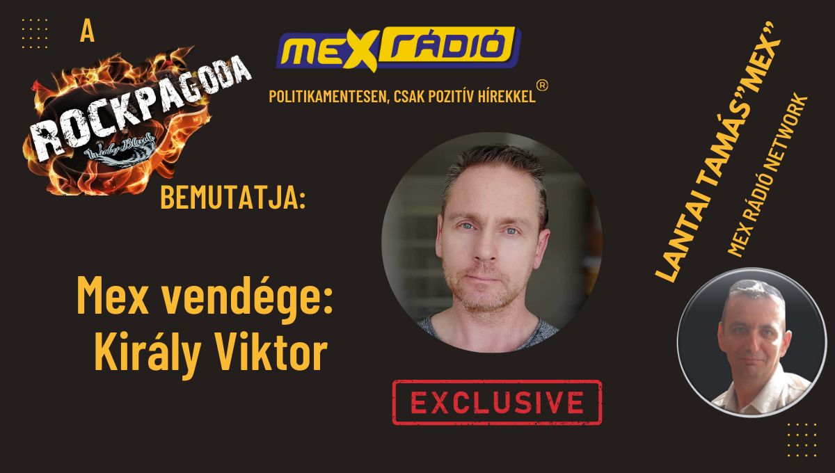 Mex Délelőtt – Mex vendége: Király Viktor!