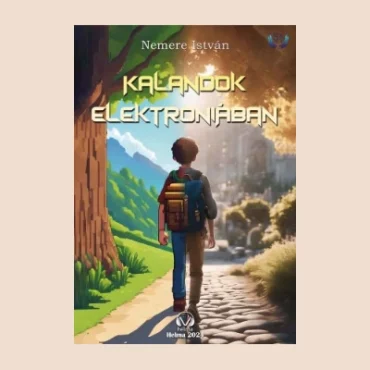 Nemere István Kalandok elektroniában