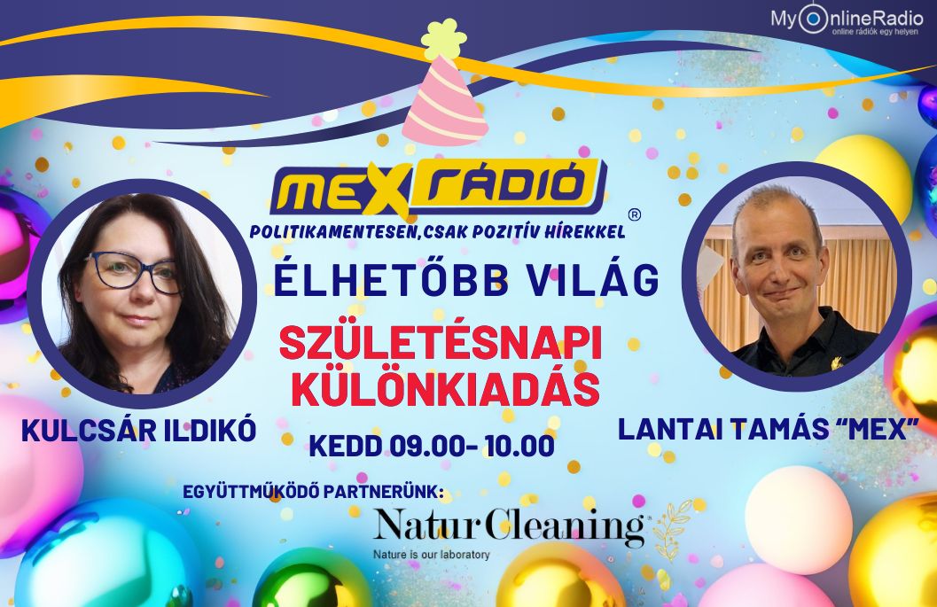 Élhetőbb világ Kulcsár Ildikóval – KÜLÖNKIADÁS – 2025. július 15.