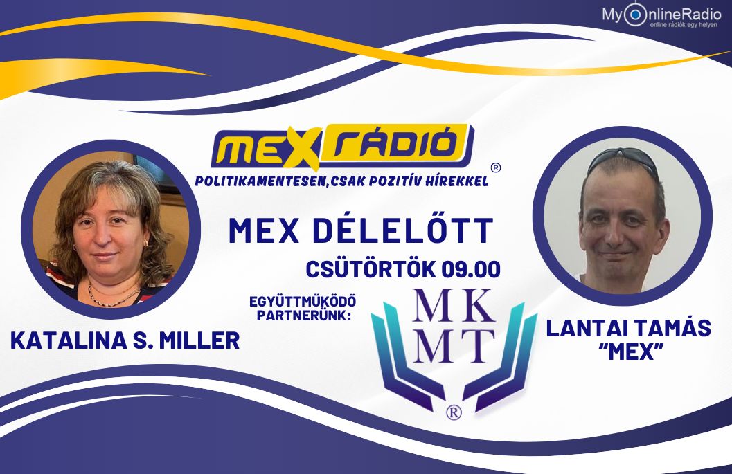 MKMT sorozat 30. rész – Mex vendége: Hajdu – Katalina S. Miller