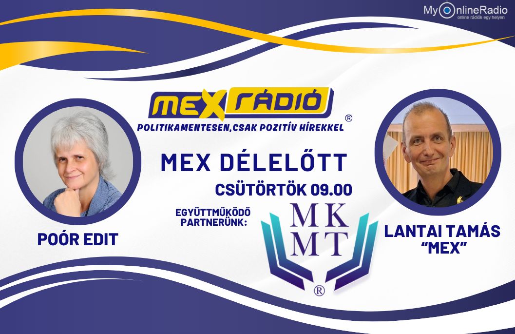 MKMT sorozat 31. rész – Mex vendége: Poór Edit